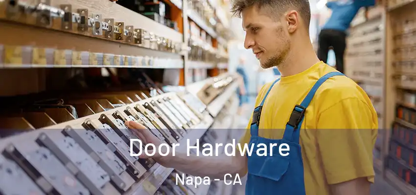  Door Hardware Napa - CA